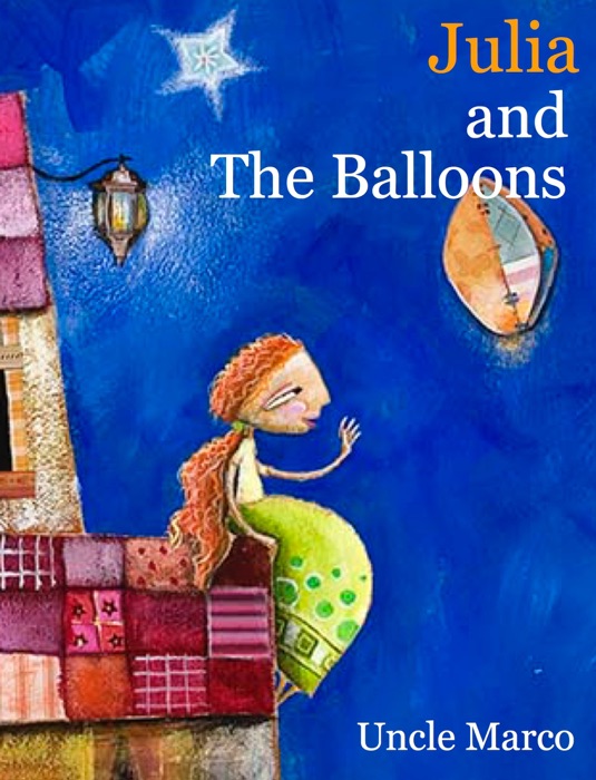 Julia and The Balloons