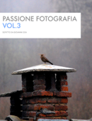 PASSIONE FOTOGRAFIA VOL.3 - Giovanni Coa