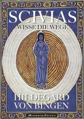 Read: Hildegard von Bingen: SCIVIAS - Wisse die Book Wege