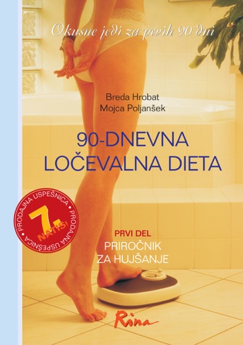 90-dnevna ločevalna dieta: okusne jedi za prvih 90 dni