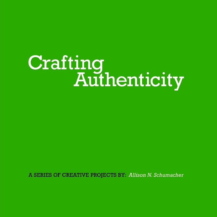 Crafting Authenticity