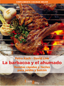 La barbacoa y el ahumado - Petra Koch & David Link