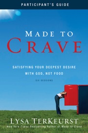 Made to Crave Participant's Guide - Lysa TerKeurst