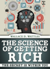 The Science of Getting Rich - Wallace D. Wattles