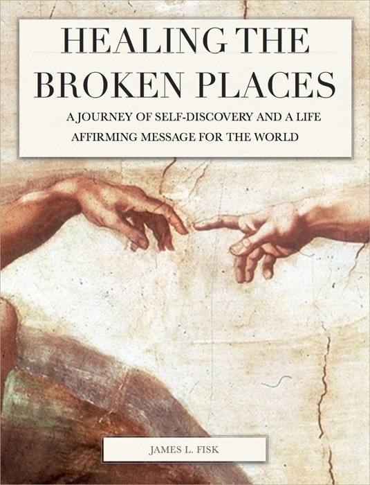 Healing the Broken Places