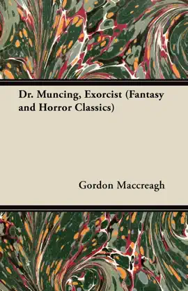 Read: Dr. Muncing, Exorcist (Fantasy and Horror Book Classics)
