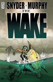 The Wake (2013-2014) #7 - Scott Snyder & Sean Murphy