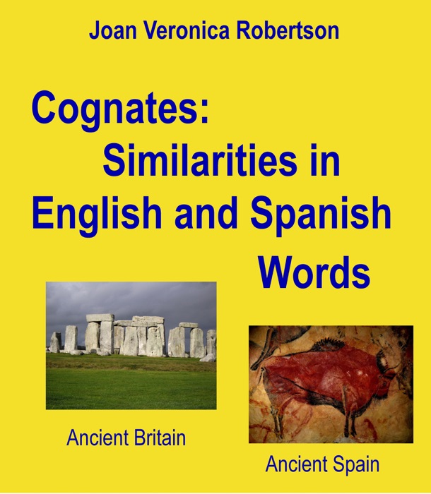 Cognates: Similarities In English And Spanish Words