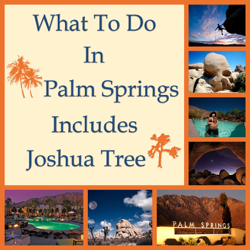 What to Do in Palm Springs