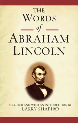 Read: The Words of Book Abraham Lincoln