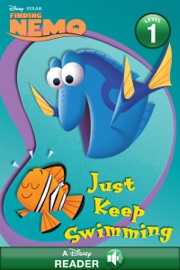 Finding Nemo: Just Keep Swimming! - Disney Book Group