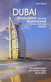 Dubai Kreuzfahrt mit dem Kussmund in die Welt des Orients - Julia Manly