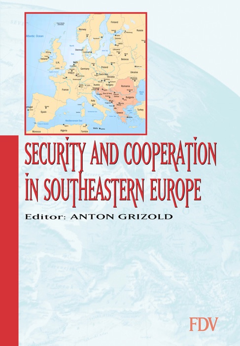 Security and cooperation in Southeastern Europe