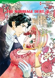 The Marriage Debt 2 - Takako Hashimoto & Louise Allen