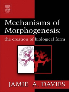 Mechanisms of Morphogenesis (Enhanced Edition) by Jamie A. Davies