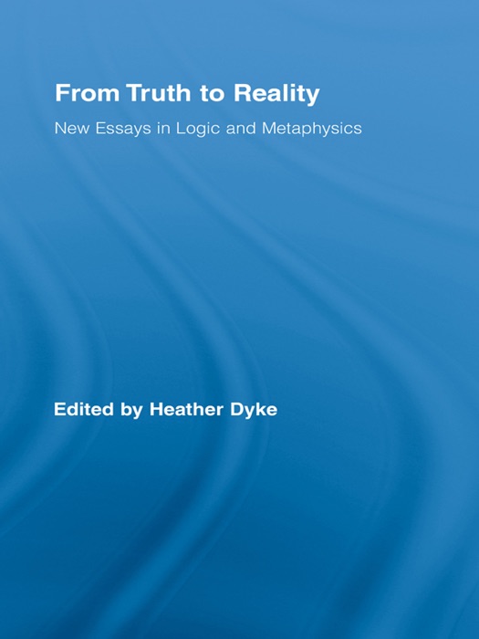 From Truth to Reality