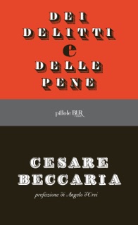 Dei delitti e delle pene by Cesare Beccaria