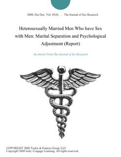 Heterosexually Married Men Who have Sex with Men: Marital Separation and Psychological Adjustment (Report) by The Journal of Sex Research