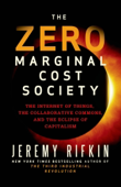 The Zero Marginal Cost Society - Jeremy Rifkin