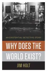 Why Does the World Exist?
