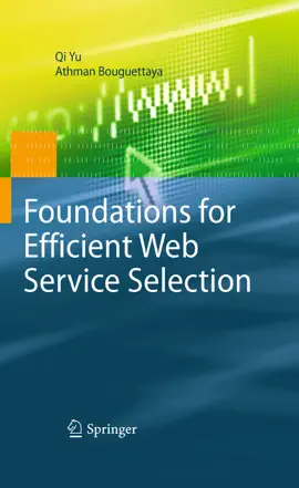 Read: Foundations for Efficient Web Service Selection Book