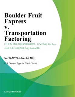 Boulder Fruit Express v. Transportation Factoring by Ninth Circuit U.S. Court of Appeals