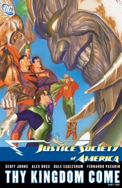 Justice Society of America: Thy Kingdom Come Part II - Geoff Johns, Alex Ross, Dale Eaglesham, Fernando Pasarin & Jerry Ordway
