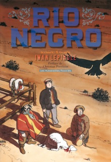 Rio Negro by Iwan Lepingle & Christian Perrissin