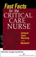 Michele Angell Landrum ADN, RN, CCRN - Fast Facts for the Critical Care Nurse artwork