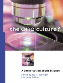 The One Culture? - Jay A. Labinger & Harry Collins
