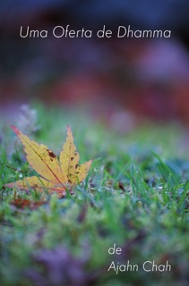 Uma oferta do Dhamma by Ajahn Chah