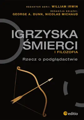 Read: Igrzyska śmierci i filozofia. Book Rzecz o podglądactwie