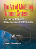 The Art of Modeling Dynamic Systems - Foster Morrison