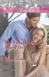 The Final Falcon Says I Do - Lucy Gordon