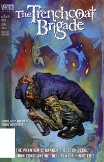 The Trenchcoat Brigrade (1999-1999) #2 by John Ney Rieber & John Ridgway