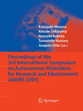Read: Proceedings of the 3rd International Symposium on Autonomous Minirobots for Research Book and Edutainment (AMiRE 2005)
