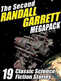 The Second Randall Garrett Megapack - Randall Garrett