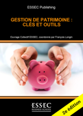 Gestion de Patrimoine : clés et outils - François Longin