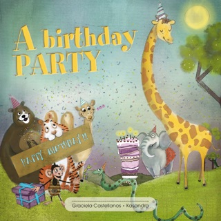 A Birthday Party by Graciela Castellanos