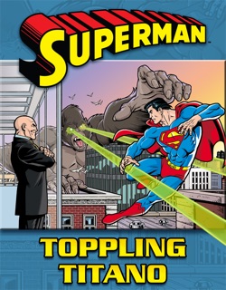 Superman: Toppling Titano by Louise Simonson & Brett Breeding with Ron Frenz