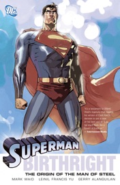 Superman: Birthright - Mark Waid & Leinil Francis Yu