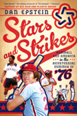 Stars and Strikes - Dan Epstein