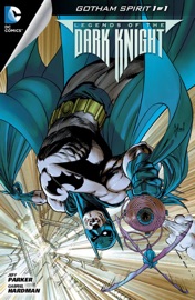 Legends of the Dark Knight (2012- ) #16 - Jeff Parker & Gabriel Hardman