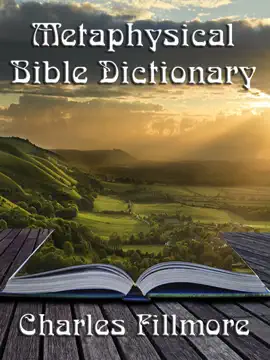 Read: Metaphysical Bible Book Dictionary