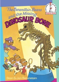 The Berenstain Bears and the Missing Dinosaur Bone - Stan Berenstain & Jan Berenstain