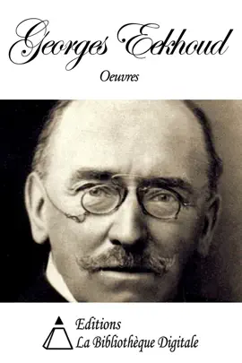 Read: Oeuvres de Georges Eekhoud Book
