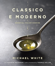 Classico e Moderno - Michael White &amp; Andrew Friedman Cover Art