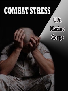 Combat Stress by U.S. Marine Corps