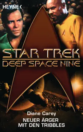 Read: Star Trek - Deep Book Space Nine: Neuer Ärger mit den Tribbles