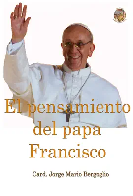 Read: Book El pensamiento del papa Francisco